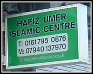 Hafiz Umer Islamic Centre, 1A Esmond Road, Cheetham Hill, Manchester, M8 9LT